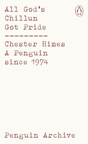 Book cover: "All God's Chillun Got Pride" by Chester Himes, Penguin Archive.