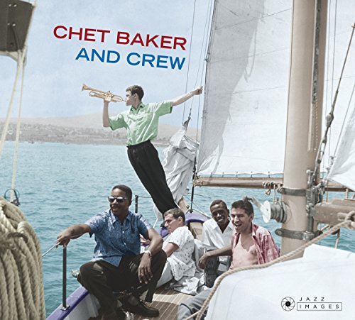 Chet Baker album cover featuring a man playing trumpet on a sailboat with crew.