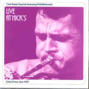 Chet Baker playing trumpet on purple album cover, "Live at Nick's".