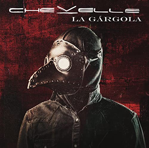 Chevelle album cover, “La Gargola,” featuring a person in a plague doctor mask.