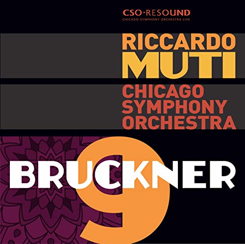 CD cover for Bruckner’s Symphony No. 9 by Chicago Symphony Orchestra.