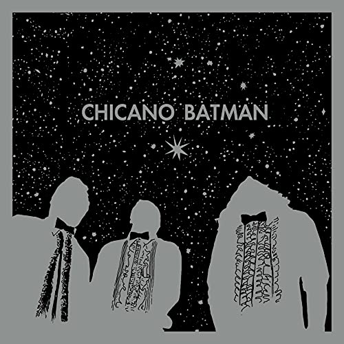 Chicano Batman album cover: silhouetted figures against a starry night sky.