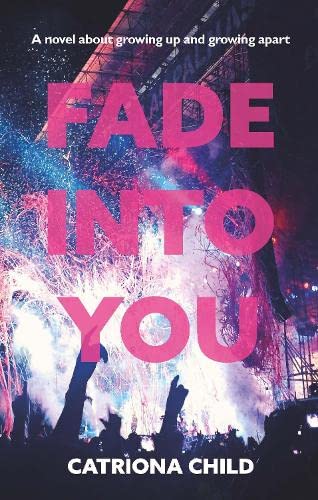 Book cover: "Fade into You" with fireworks and raised hands imagery.
