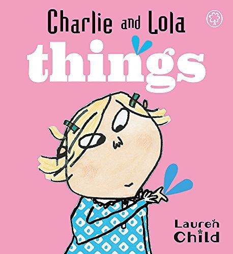 “Charlie and Lola’s Things” book cover with illustrated girl and blue shapes.