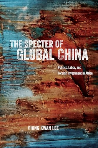 Book cover with textured orange and blue background, title “The Specter of Global China.”
