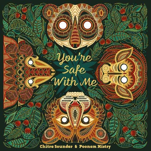 Intricate floral design surrounding animal faces and the text "You're Safe With Me".