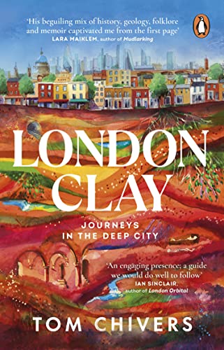 Book cover showing a London cityscape above a cross-section of layered earth and ruins.