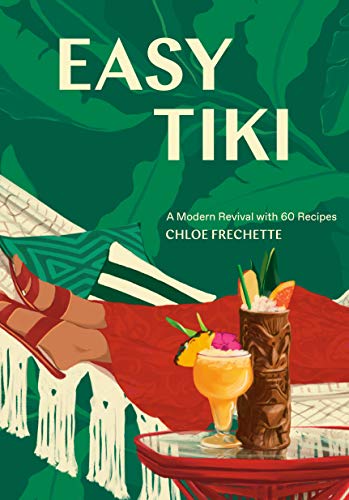 Book cover for “Easy Tiki” featuring tropical drinks and foot.