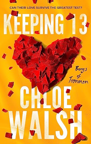 Book cover for "Keeping 13" by Chloe Walsh with a fractured red heart.