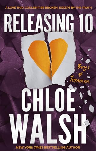 Book cover: “Releasing 10” by Chloe Walsh, with broken heart imagery.