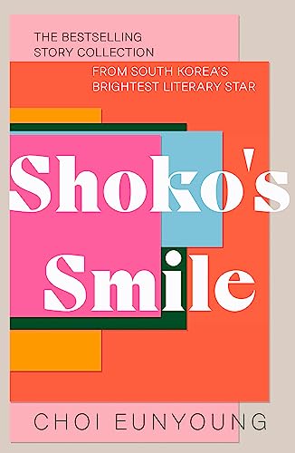 Book cover for Shoko's Smile by Choi Eunyoung featuring layered, colorful geometric shapes.