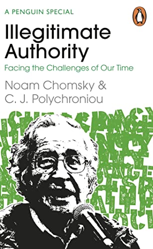 Book cover: "Illegitimate Authority" by Chomsky & Polychroniou, featuring a portrait.