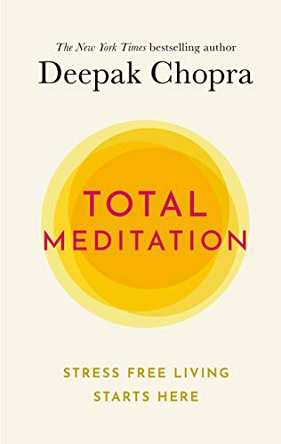 Book cover for "Total Meditation" by Deepak Chopra, with yellow sun design.