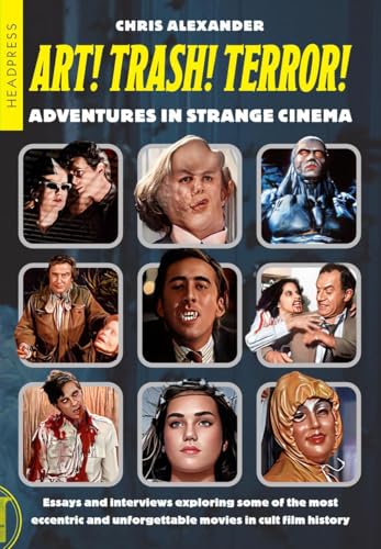 Book cover featuring stills from bizarre and cult classic films.