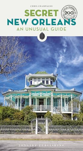Book cover: “Secret New Orleans” featuring a teal Victorian house.
