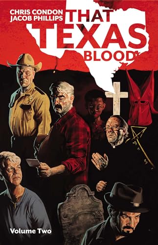 Comic book cover: "That Texas Blood #2" featuring diverse characters and a Texas outline.