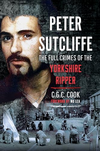 Book cover featuring Peter Sutcliffe’s portrait and crime scene investigators.