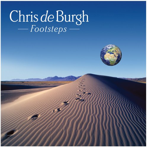 Album cover for Chris de Burgh’s “Footsteps” with desert and Earth imagery.