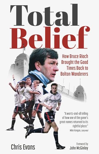 Book cover featuring Bruce Rioch and Bolton Wanderers football players.