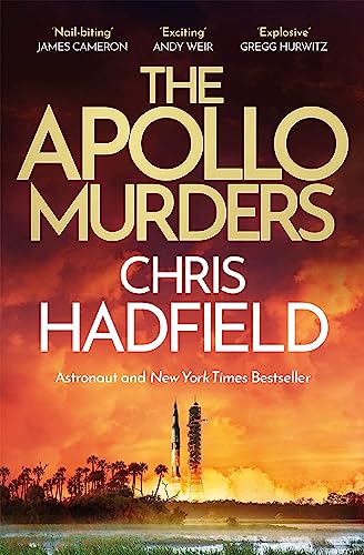 Book cover for The Apollo Murders by Chris Hadfield featuring a rocket launch background.