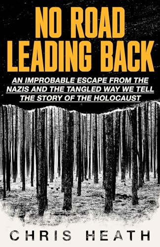 Book cover: dark forest scene with bold yellow title, "No Road Leading Back".