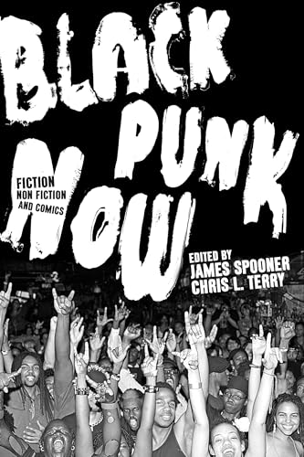 Book cover: "Black Punk Now" with a crowd raising hands in concert.