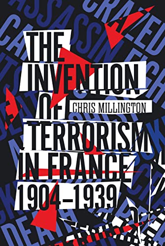 Book cover: "The Invention of Terrorism in France, 1904-1939" with abstract design.
