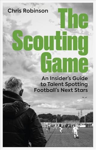 Book cover showing a scout watching a football match with large green text overlay.