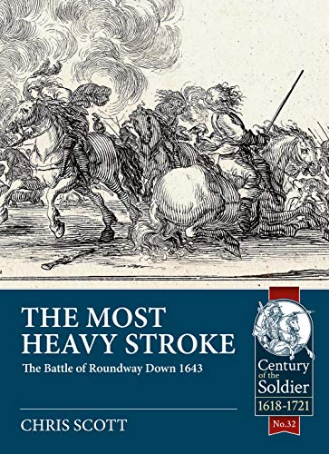 Book cover depicting a 17th-century cavalry battle scene, titled “The Most Heavy Stroke.”