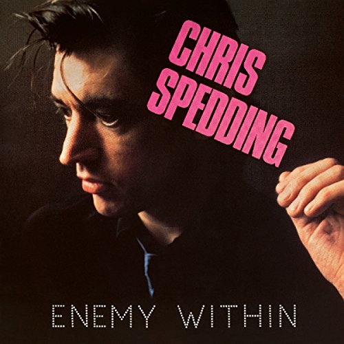 Album cover of Chris Spedding's "Enemy Within" featuring a man with clenched fist.