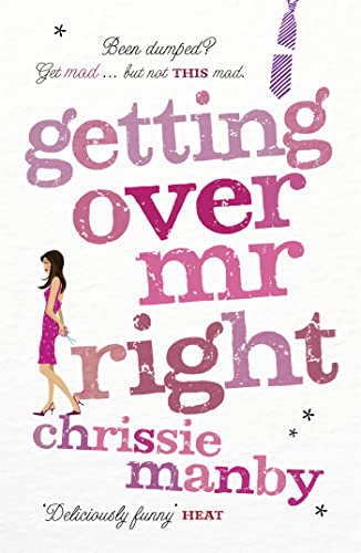 Book cover: "Getting Over Mr Right" with a woman walking away.