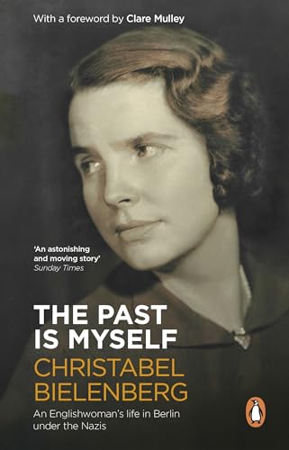 Book cover featuring a portrait of Christabel Bielenberg, titled “The Past Is Myself.”