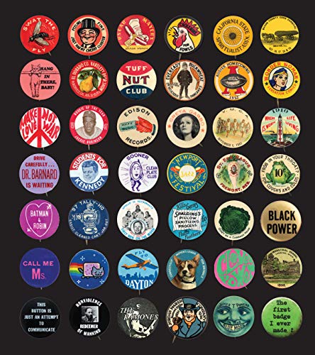 Collection of colorful vintage political and advertising pinback buttons.