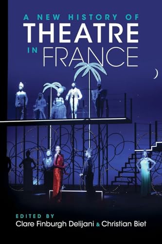 Book cover: "A New History of Theatre in France" with historical figures.