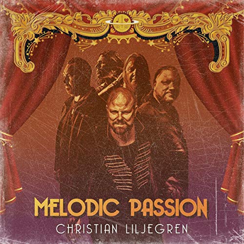 Album cover for Christian Liljegren’s “Melodic Passion” featuring four musicians.