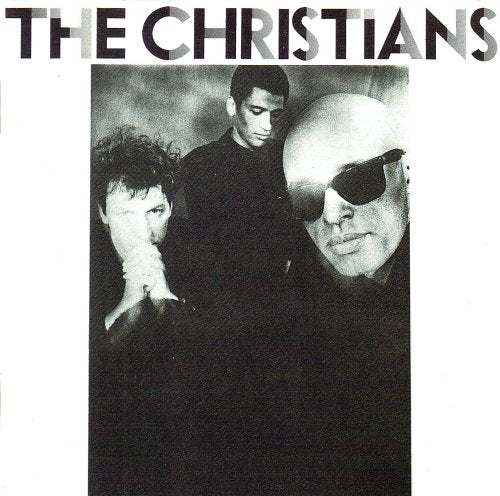 Black and white album cover featuring three men in a band, The Christians.