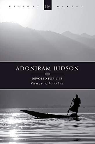 Book cover: "Adoniram Judson: Devoted for Life" with a boat silhouette.