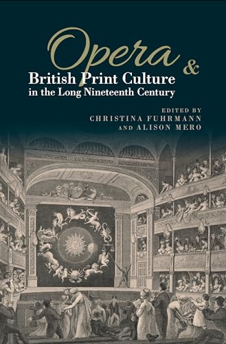 Book cover: “Opera & British Print Culture” with theater illustration.