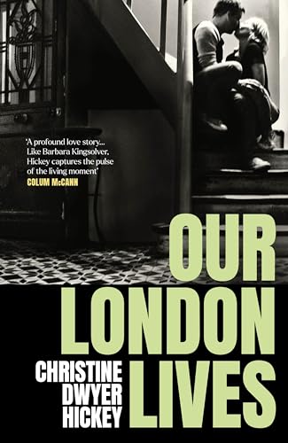 Book cover: couple embracing on stairs, titled “Our London Lives”.