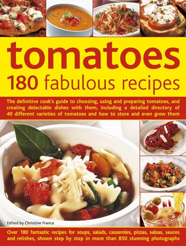 Cookbook cover featuring tomato dishes and the title "Tomatoes: 180 Fabulous Recipes".