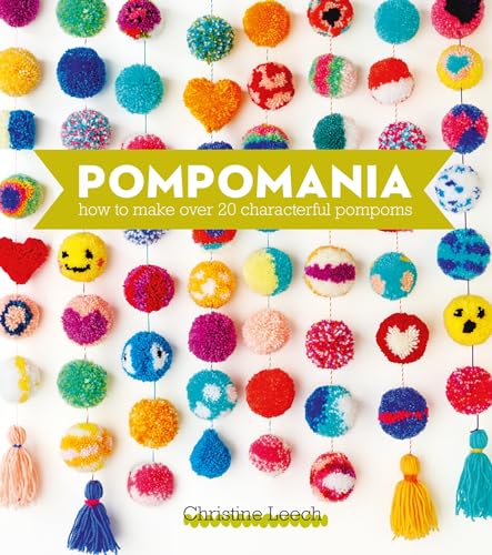 Colorful yarn pompoms hanging in rows with book title "Pompomania".