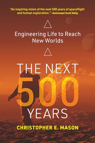Book cover with astronaut silhouette and large text: "The Next 500 Years".