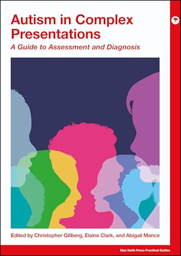 Book cover: "Autism in Complex Presentations" with silhouettes of diverse faces.