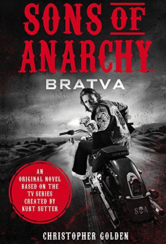 Book cover for "Sons of Anarchy - Bratva" featuring a biker on a motorcycle.