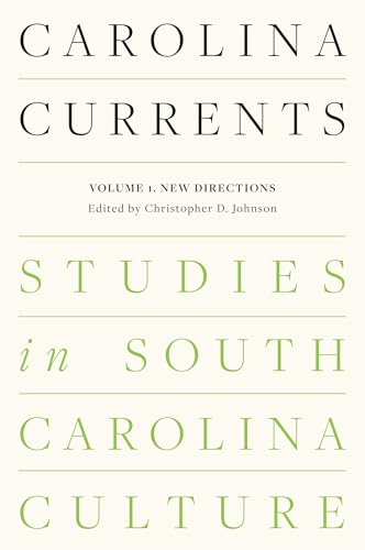 Book cover: "Carolina Currents, Studies in South Carolina Culture.