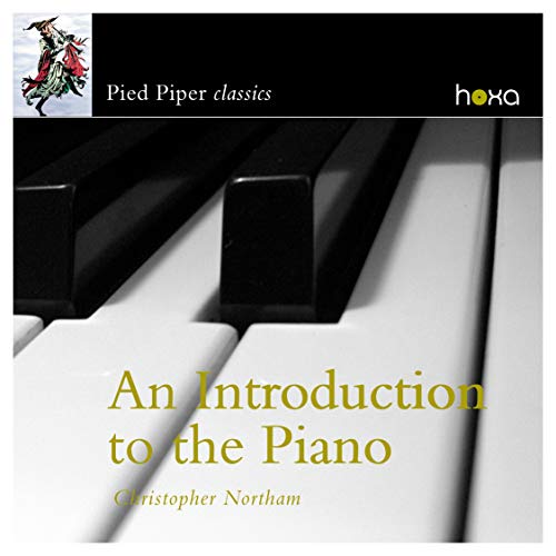 CD cover: piano keys, title "An Introduction to the Piano" by Christopher Northam.