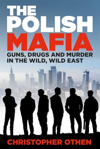 Book cover: silhouetted figures against a Warsaw skyline, title “The Polish Mafia”.