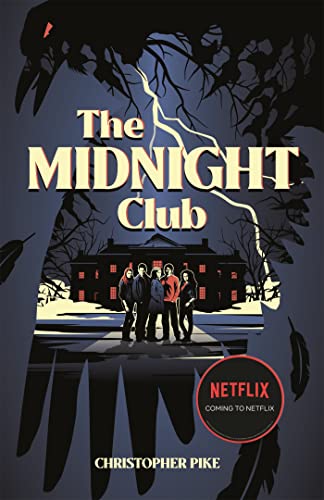 Book cover for "The Midnight Club" featuring a shadowy house and group of teens.
