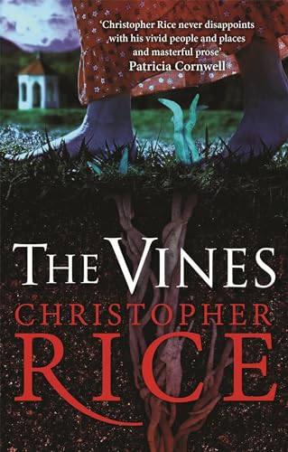 Book cover for "The Vines" by Christopher Rice, featuring roots and feet.
