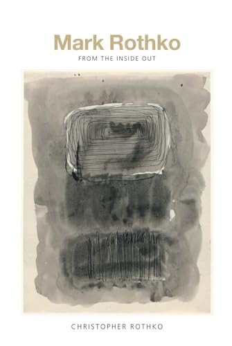Book cover for “Mark Rothko: From the Inside Out” featuring abstract sketch.
